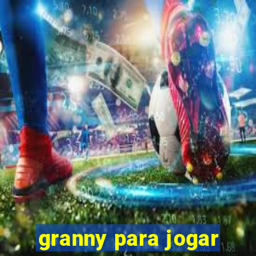 granny para jogar